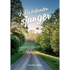 När Koltrasten sjunger