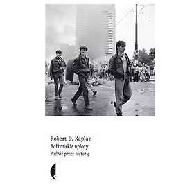 Balkanskie upiory. Podróz przez historie