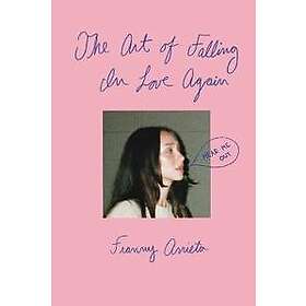 The Art of Falling in Love Again