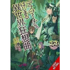 Death March to the Parallel World Rhapsody, Vol. 23 (light novel)