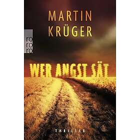 Wer Angst sät