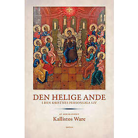 Den helige Ande : I den kristnes personliga liv