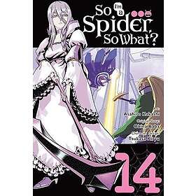 So I'm a Spider, So What?, Vol. 14 (manga)