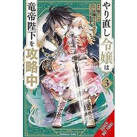 The Do-Over Damsel Conquers the Dragon Emperor, Vol. 3 (manga)