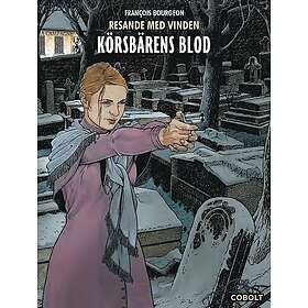 Resande med vinden 3: Körsbärens blod