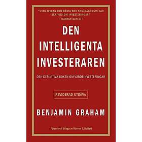 Den intelligenta investeraren: Den definitiva boken om värdeinvesteringar