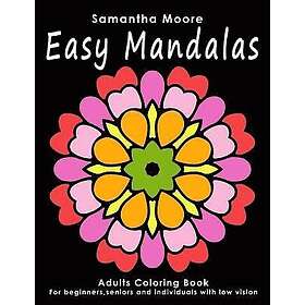 Easy Mandalas: Adults Coloring Book for Beginners, Seniors and people with low vision