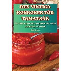 Den Viktiga Kokboken Fr Tomatss