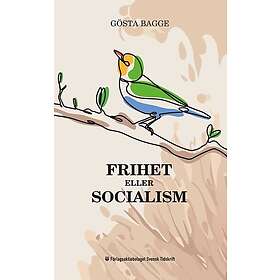 Frihet eller socialism