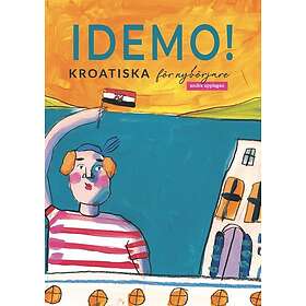 Idemo! : kroatiska för nybörjare