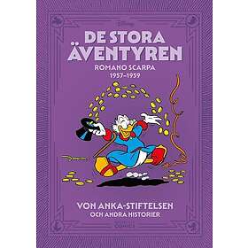 De stora äventyren. Romano Scarpa 1957-1959, von Anka-stiftelsen och andra historier