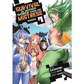 Survival in Another World with My Mistress! (Manga) Vol. 7