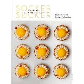Socker Sucker The Art of Swedish Fika