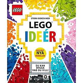 Stora boken med LEGO idéer : med helt nya modeller