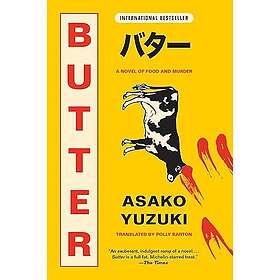 Butter: A Novel of Food and Murder