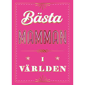Bästa mamman i världen (inbunden)