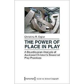 The Power of Place in Play – A Bourdieusian Analysis of Auckland Children`s Seas