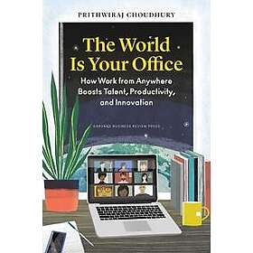 The World Is Your Office