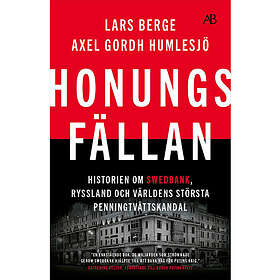 Honungsfällan : historien om Swedbank, Ryssland och världens största penningtvättskandal (bok, storpocket)