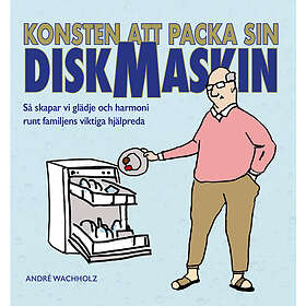 Konsten att packa sin diskmaskin (inbunden)