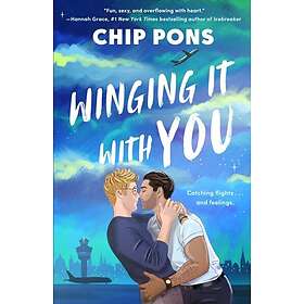 Winging It With You