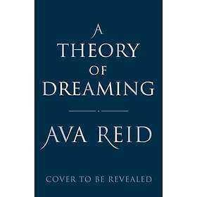 A Theory of Dreaming