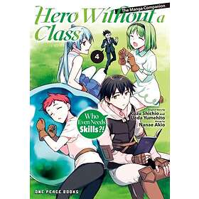 Hero Without a Class Volume 4: The Manga Companion