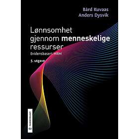 Lønnsomhet gjennom menneskelige ressurser evidensbasert HRM