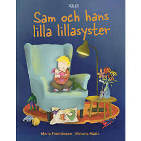 Sam och hans lilla lillasyster