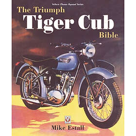 The Triumph Tiger Cub Bible