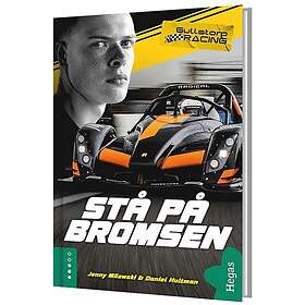 Stå på bromsen