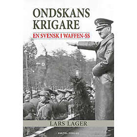 Ondskans krigare – En svensk i Waffen-SS