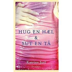 Hug en hæl og sut en tå