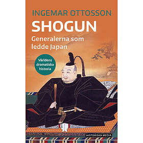 Shogun : Generalerna som ledde Japan (bok, danskt band)