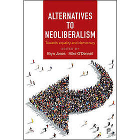 Alternatives to Neoliberalism