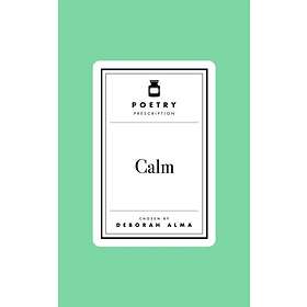 Poetry Prescription: Calm