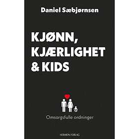 Kjønn, kjærlighet og kids omsorgsfulle ordninger