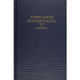 Modern Marine Engineer’s Manual Volume I