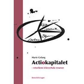 Actiokapitalet : retorikens ickeverbala resurser
