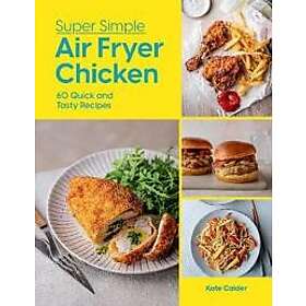 Super Simple Air Fryer Chicken