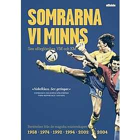 Somrarna vi minns : sex oförglömliga VM och EM