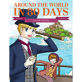 Manga Classics: Around the World in Eighty Days