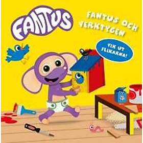 Fantus och verktygen