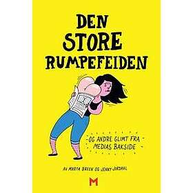 Den store rumpefeiden; og andre glimt fra medias bakside