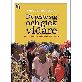 De reste sig och gick vidare hoppets röster från krigets Kongo
