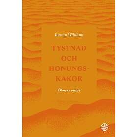 Tystnad och honungskakor öknens vishet