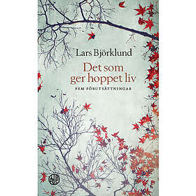 Libris förlag Det som ger hoppet liv (pocket)