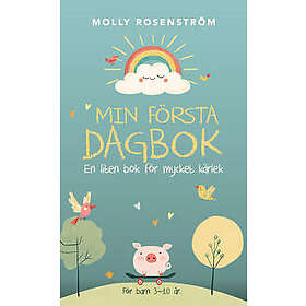 Min första dagbok En liten bok för mycket kärlek