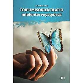 Toipumisorientaatio mielenterveystyössä