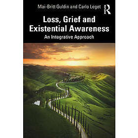 Loss, Grief and Existential Awareness